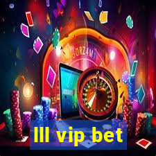 lll vip bet